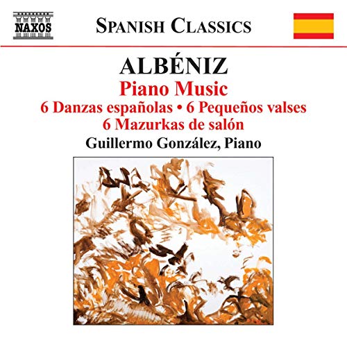 Albéniz: Piano Music Vol 3 / Guillermo González