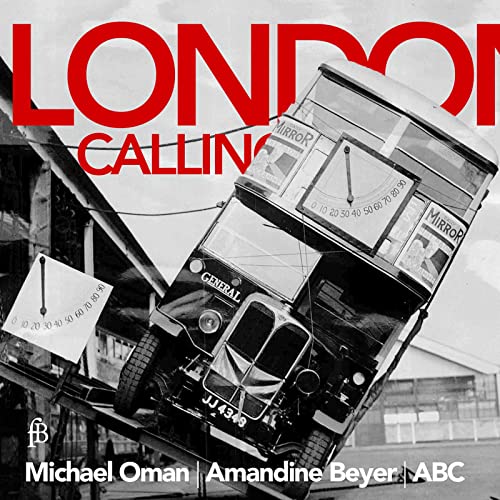 London Calling / Oman, Beyer, Austrian Baroque Company