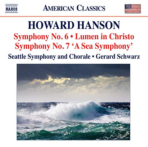 Hanson: Symphonies Nos. 6 & 7 / Schwarz, Seattle Symphony