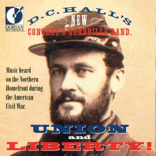 Union & Liberty / D. C. Hall's New Concert & Quadrille Band