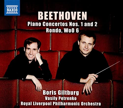 Beethoven: Piano Concertos Nos 1 & 2 & Rondo, WoO 6 / Giltburg, Petrenko, RLPO