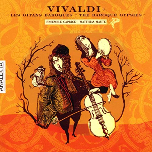 Vivaldi - The Baroque Gypsies / Maute, Ensemble Caprice