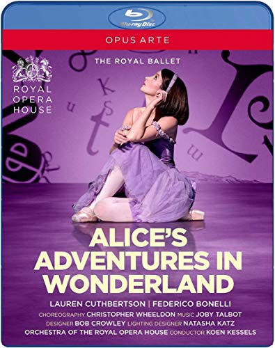 Talbot: Alice's Adventures in Wonderland / Kessels, Royal Opera House [Blu-ray]