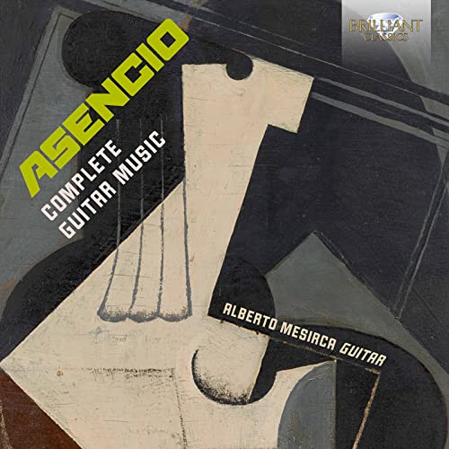 Asencio: Complete Guitar Music / Mesirca