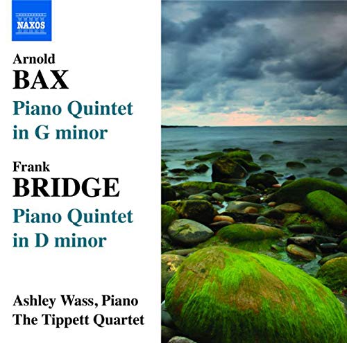 Bax, Bridge: Piano Quintets / Ashley Wass, Tippett Quartet
