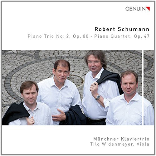 Schumann: Piano Trio No. 2 in F Major, Op. 80 & Piano Quarte