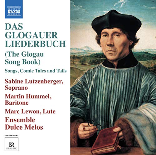Das Glogauer Liederbuch (The Glogau Song Book)