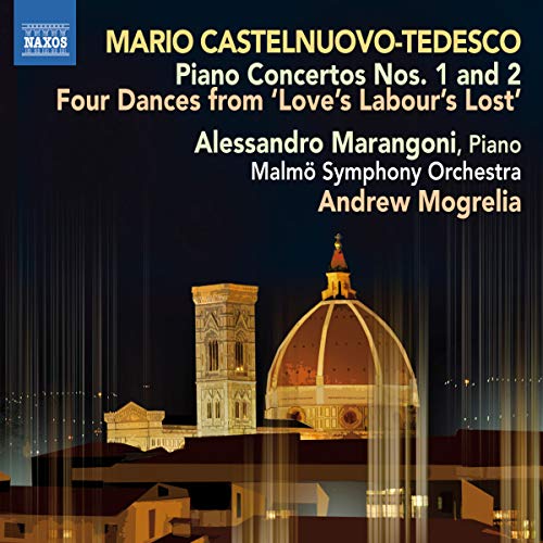 Castelnuovo-tedesco: Piano Concertos / Maragoni, Magrelia, Malmo Symphony