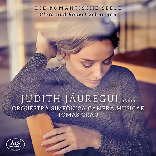 Die Romantische Seele: Clara und Robert Schumann / Jauregui, Grau, Orquestra Simfonica Camera Musicae