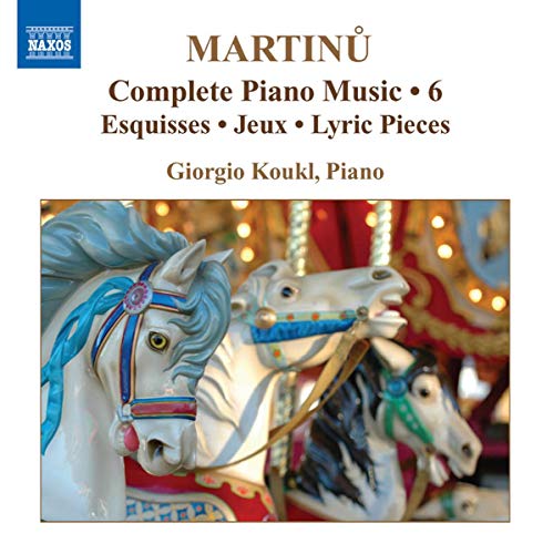 Martinu: Complete Piano Music Vol 6 / Giorgio Koukl