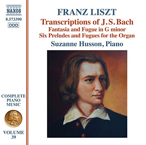 Franz Liszt Complete Piano Music, Vol. 39: Transcriptions Of J.s. Bach