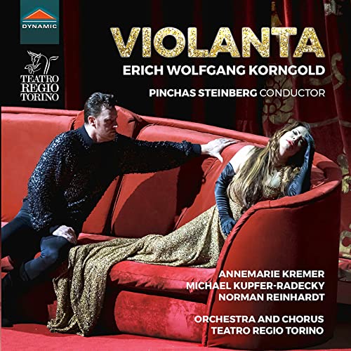 Korngold: Violanta / Steinberg, Teatro Regio Torino
