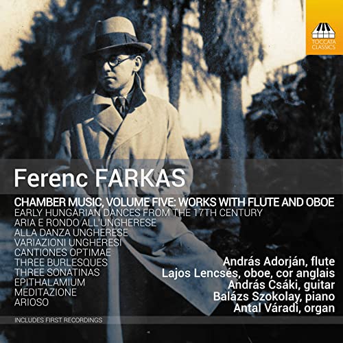 Farkas: Chamber Music, Vol. 5 - Works with Flute & Oboe / Váradi, Lencsés, Adorján, Szokolay, Csáki