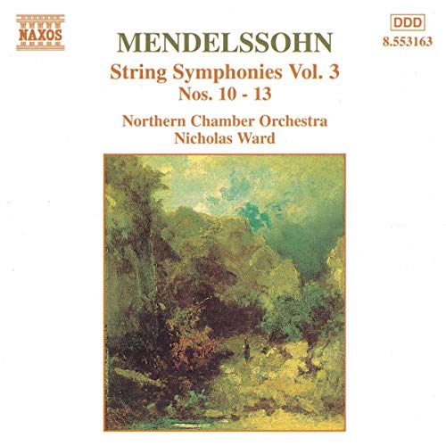 Mendelssohn: String Symphonies Vol 3 / Ward, Northern Co