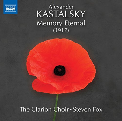 Kastalsky: Memory Eternal / Fox, The Clarion Choir