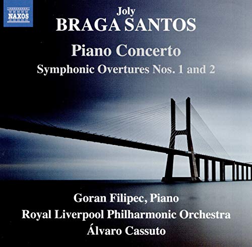 Santos: Piano Concerto & Symphonic Overtures Nos. 1 & 2 / Cassuto, Filipec, Royal Liverpool Philharmonic
