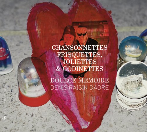 Chansonnettes frisquettes, joliettes & godinettes