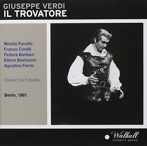 Verdi: Il Trovatore