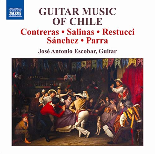 Guitar Music Of Chile - Contreras, Salinas, Et Al