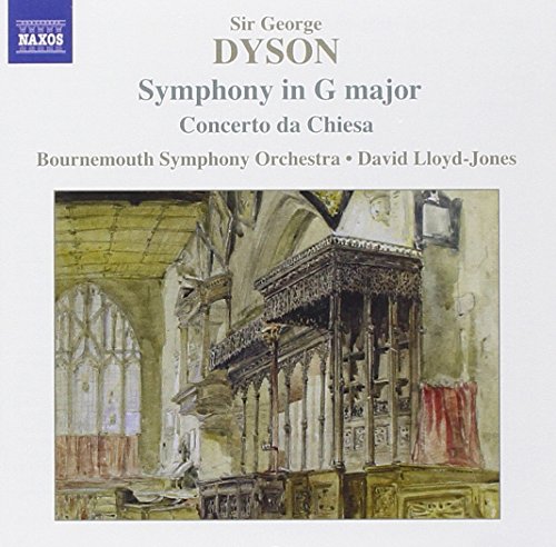 DYSON: Symphony in G Major / Concerto da Chiesa / At the Tab