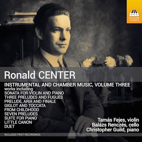 Center: Instrumental & Chamber Music, Vol. 3