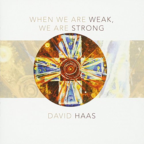 When We Are Weak, We Are Strong
