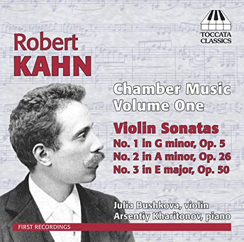 Kahn: Chamber Music, Vol.1