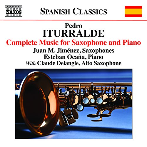 Iturralde: Complete Music for Saxophone & Piano / Jimenez, Ocana