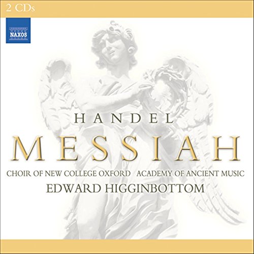 Handel: Messiah / Higginbottom, AAM, Oxford New College Choir
