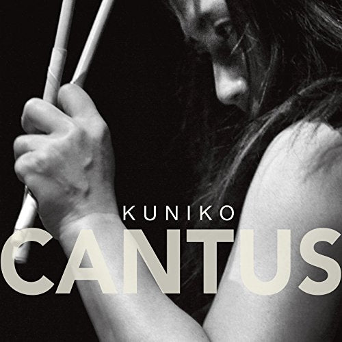 Cantus / Kuniko