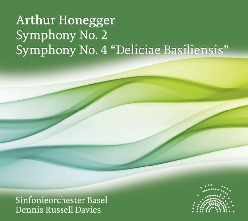 Honegger: Symphony No. 2 - Symphony No. 4, "Deliciae Basilie