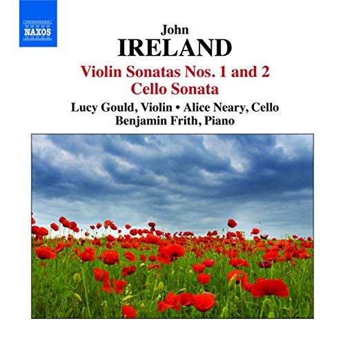 Ireland: Violin Sonatas Nos. 1 & 2 - Cello Sonata