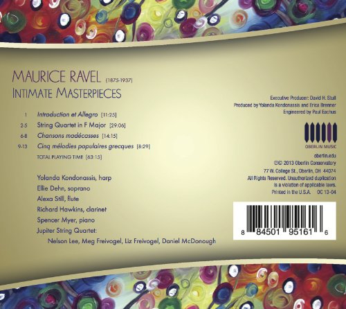 Ravel: Intimate Masterpieces / Kondonassis, Still, Myer, Dehn, Jupiter Quartet