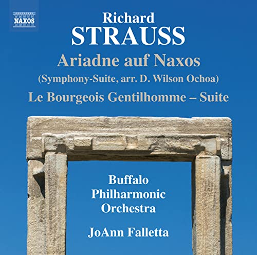 R. Strauss: Ariadne auf Naxos / Falletta, Buffalo Philharmonic