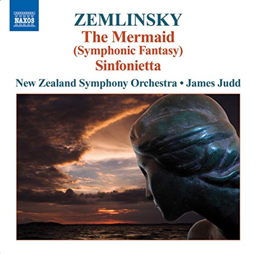 Zemlinsky: The Mermaid, Sinfonietta / Judd, New Zealand SO