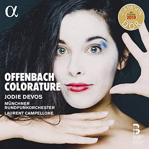 Offenbach Colorature / Devos, Campellone, Munich Radio Orchestra