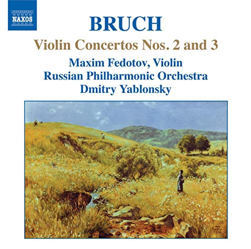 Bruch: Violin Concertos No 2 & 3 / Fedotov, Yablonsky, Russian PO
