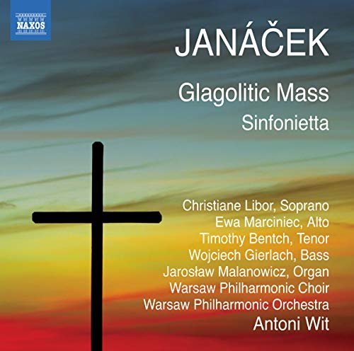 Janacek: Glagolitic Mass, Sinfonietta / Libor, Bentch, Wit, Warsaw PO