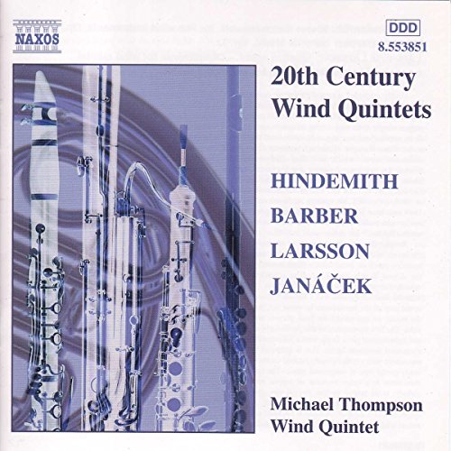 Hindemith, Barber, Larsson, Janacek / Thompson Wind Quintet
