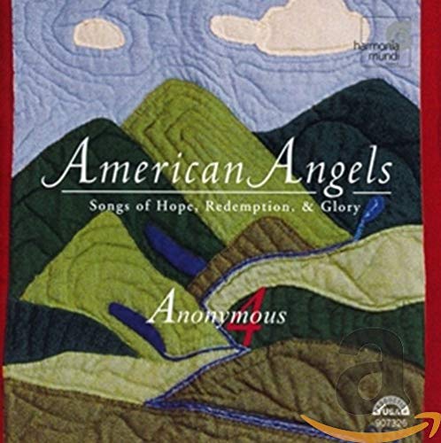 American Angels: Songs of Hope, Redemption, & Glory (Anonymo