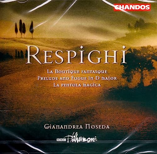 Respighi: La Boutique Fantasque, Etc / Noseda, Bbc Po