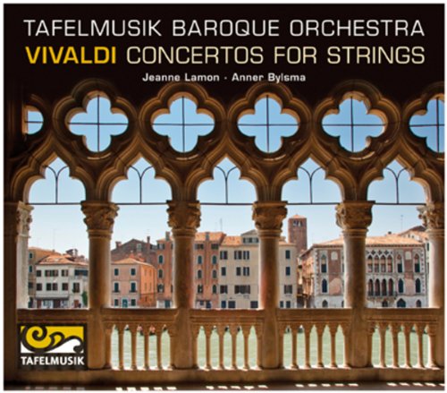 Vivaldi: Concertos For Strings / Lamon, Bylsma, Tafelmusik