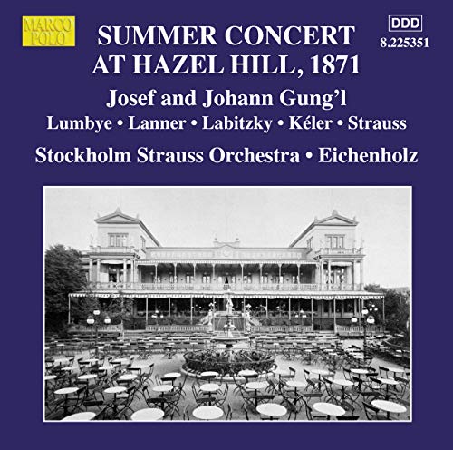 Summer At Hazel Hill, 1871 / Eichenholz, Stockholm Strauss Orchestra