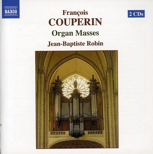 Couperin: Organ Masses / Jean-baptiste Robin