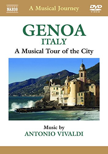 A Musical Journey - Genoa: A Musical Tour of the City