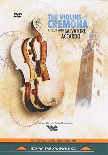 Violins Of Cremona - A Tour With Salvatore Accardo