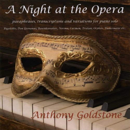 Goldstone, Anthony: A Night at the Opera