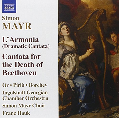 Simon Mayr: L'armonia, Etc / Hauk, Or, Piriu, Et Al