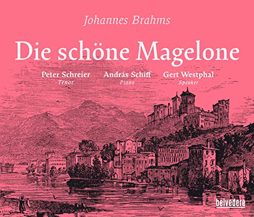 Brahms: Die Schone Magelone / Schreier, Schiff