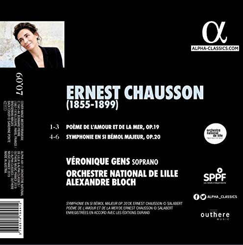 Chausson: Poeme de l'amour et de la mer & Symphony / Gens, Bloch, Orchestre National de Lille